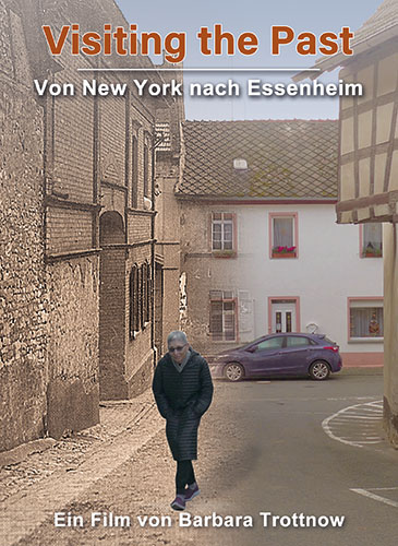 Visiting the Past - Von New York nach Essenheim Barbara Trottnow